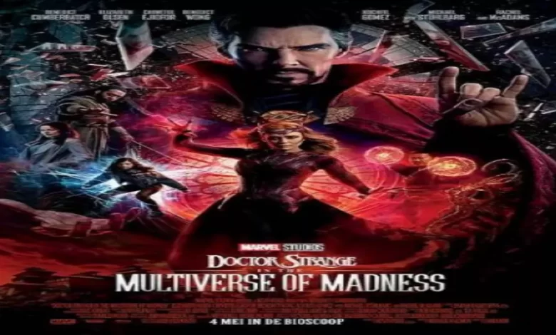 قصة فيلم doctor strange in the multiverse of madness 2022